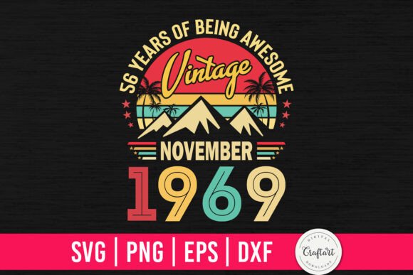 Review: Vintage 1969 November 56th Birthday Design