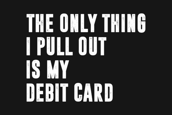 The Only Thing I Pull Out Is My Debit: A Designer's Take
