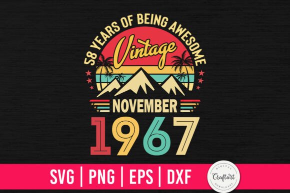 Vintage 1967 November 58th Birthday: A Designer's Review