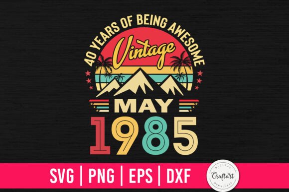 Vintage 1985 May 40th Birthday: A Designer's Review