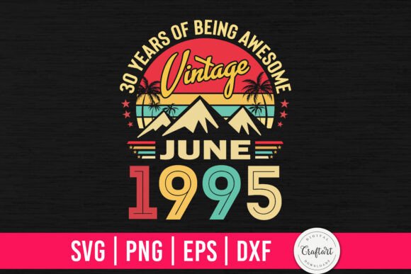 Vintage 1995 June 30th Birthday: A Designer's Review